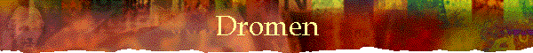Dromen